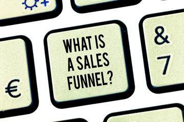 Conceptual hand writing showing What Is A Sales Funnelquestion. Business photo text Explain a marketing advertising method Keyboard key Intention to create computer message idea