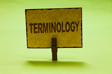 Conceptual hand writing showing Terminology. Business photo text Collection of terms used by...