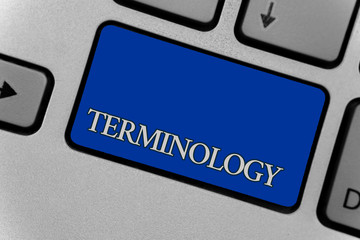 Conceptual hand writing showing Terminology. Business photo text Collection of terms used by...