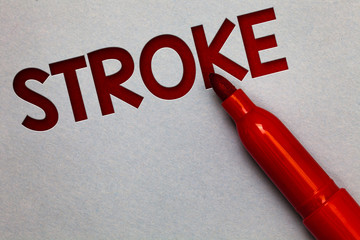 Text sign showing Stroke. Conceptual photo Patients losing consciousness due to poor blood flow...