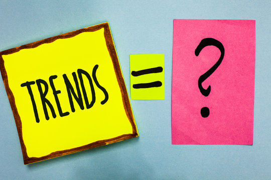 Handwriting text writing Trends. Concept meaning General projected directions of something according to time Nice colour grey shadow art papers equation ask thoughts math ideas exam