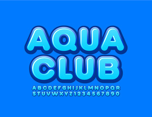 Vector bright Sign Aqua Club with glossy Font. Blue Alphabet Letters and Numbers