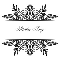 Beautiful black white wreath frame, ornate invitation celebration card mother day. Vector