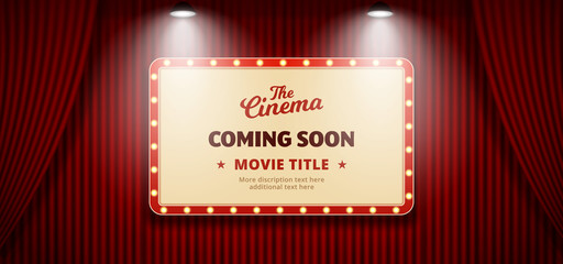 Coming Soon movie in cinema banner design. Old classic Retro theater billboard sign on red theater stage curtain backdrop with double bright spotlight vector illustration background template.