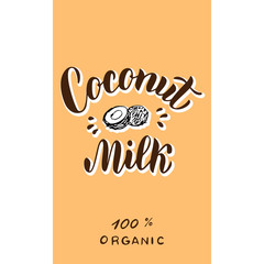 Coconut milk package text logo. Trendy lettering font. Packaging, poster, banner design. Vector eps 10.