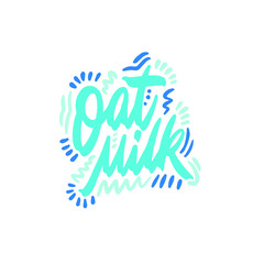  Lettering Oat Milk, hand written design for label, brand, badge. Graphic design logo for farm dairy shop, branding and advertising. Vector Illustration.