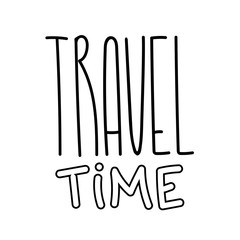 Travel lettering illustration text for inspiration template