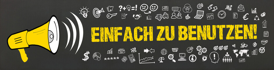 Einfach zu benutzen!