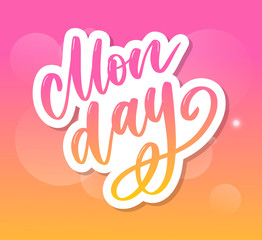 Monday - lettering design for posters, flyers, t-shirts, cards, invitations, stickers, banners. Hand painted brush pen modern calligraphy