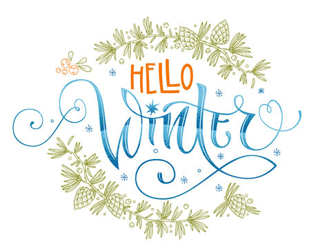 Hellol Winter quote. Hand drawn modern calligraphy.