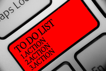 Writing note showing To Do List 1.Action 2.Action 3.Action. Business photo showcasing putting day priorities in order Keyboard red key Intention computer computing reflection document