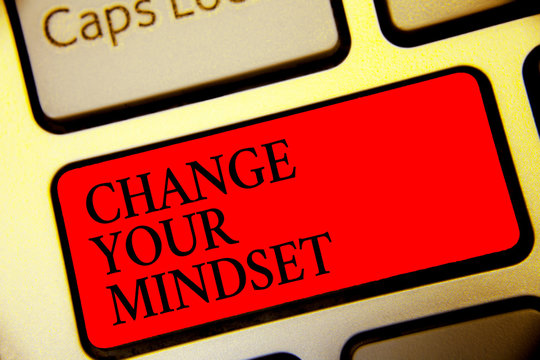 Conceptual hand writing showing Change Your Mindset. Business photo text replace your beliefs way of thinking mental path Symbol computer idea script capital typing keyboard input button