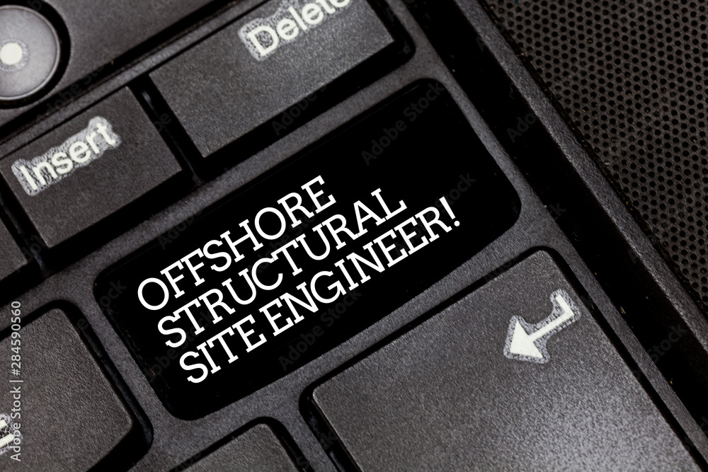 Poster handwriting text writing offshore structural site engineer. concept meaning oil and gas industry eng