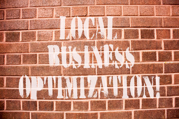 Text sign showing Local Business Optimization. Conceptual photo promote products and services to local customers