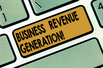 Word writing text Business Revenue Generation. Business concept for markets and sells a product to...