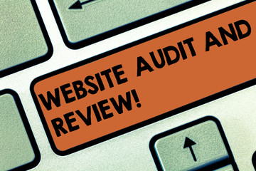 Text sign showing Website Audit And Review. Conceptual photo Evaluation of web pages Feedback...