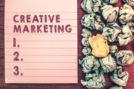 Word writing text Creative Marketing. Business concept for Campaigning to meet the advertising requirements.