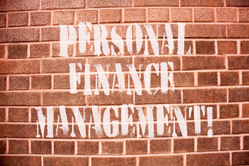 Text sign showing Personal Finance Management. Conceptual photo analysisaging income, expenses and investment