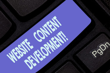 Handwriting text writing Website Content Development. Concept meaning process of issuing info that readers find useful Keyboard key Intention to create computer message pressing keypad idea