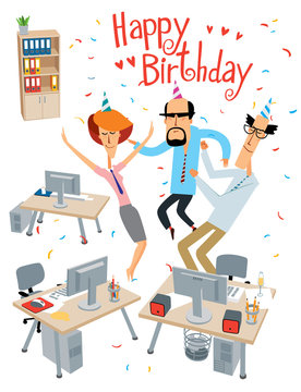 Happy Birthday. Holiday at the office. Cheerful colleagues are dancing. Vector full color graphics with cute characters