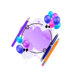 Vector Liquid Shapes Background, Quote Box with Balloons, Pen and Pencils, Education Backdrop Template.