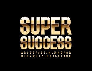 Vector luxury Sign Super Success. Elegant Golden Font. Shiny Alphabet Letters and Numbers.