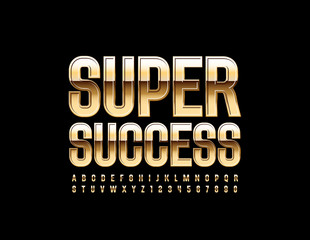 Vector luxury Sign Super Success. Elegant Golden Font. Shiny Alphabet Letters and Numbers.