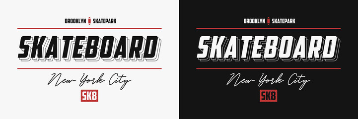 Obraz premium Skateboarding New York illustrations with slogans for t shirt. Skateboard typography for tee shirt. Brooklyn apparel print for skate board theme. Vector.