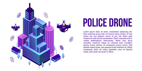 City police drone concept banner. Isometric illustration of city police drone vector concept banner for web design