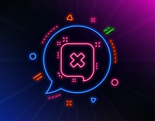 Reject message line icon. Neon laser lights. Decline or remove chat sign. Glow laser speech bubble. Neon lights chat bubble. Banner badge with reject icon. Vector