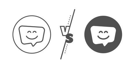 Happy emoticon chat sign. Versus concept. Smile face line icon. Speech bubble symbol. Line vs classic smile face icon. Vector