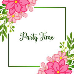Cute party time card vintage, with pink floral frame design element. Vector