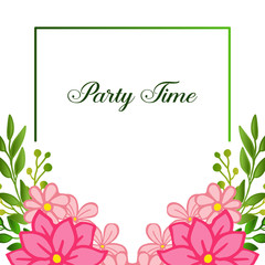 Cute party time card vintage, with pink floral frame design element. Vector