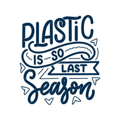 Eco bag print for cloth design. Retail advertising. Lettering quote for environment concept. Organic design template. Typography illustration.