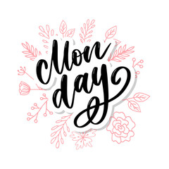 Monday - lettering design for posters, flyers, t-shirts, cards, invitations, stickers, banners. Hand painted brush pen modern calligraphy