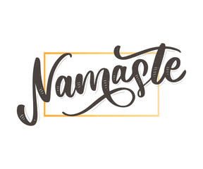 Namaste lettering Indian greeting, Hello in Hindi T shirt hand lettered calligraphic design. Inspirational vector typography.