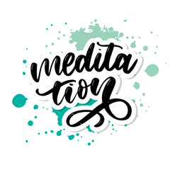 Vector illustration of My Therapy is meditation. Lettering poster for yoga studio and meditation class. Fun letters for greeting and invitation card, t-shirt print design.