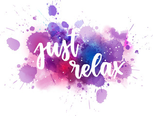 Obraz premium Just relax handlettering calligraphy