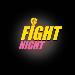 Fight night vector modern poster with text and strong fist. mma, wrestling or fight club emblem design template. fight label isolated on black background