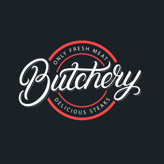 Fototapeta na wymiar Butchery hand written lettering logo