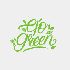 Fototapeta premium Go Green hand written lettering.