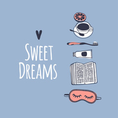 Hand drawn objects about Sleep Routines and text.Vector Cozy Illustration. Creative artwork. Set of doodle and quote SWEET DREAMS