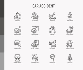 Car accident thin line icons set: crashed cars, tow truck, drunk driving, safety belt, traffic offense, car insurance, falling in water, warning triangle. Modern vector illustration.