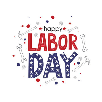 USA Labor Day greeting card in United States national flag colors and hand lettering text Happy Labor Day. Vector illustration.