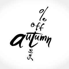 Autumn Sale. Calligraphy Seasonal poster. Vector template for sale design.