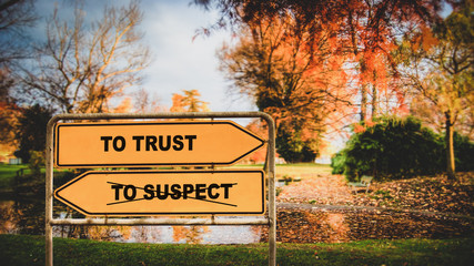 Street Sign TO TRUST versus TO SUSPECT