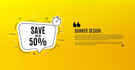 Obraz premium Save up to 50%. Yellow banner with chat bubble. Discount Sale offer price sign. Special offer symbol. Coupon design. Flyer background. Hot offer banner template. Bubble with discount text. Vector