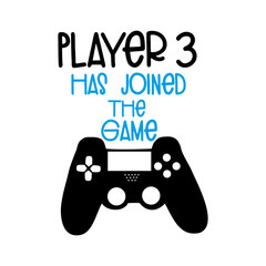 Player 3 has joined the game, funny text with black controller. Illustration graphic vector. T-shirt graphics, posters, and cards.
