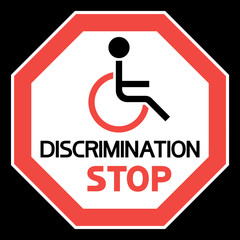 Wheelchair sign. Stop discrimination, flat, octagonal, black and red sign.