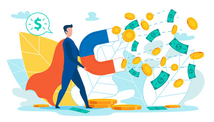 Man with Magnet Gathering Money, Coins, Dollars.